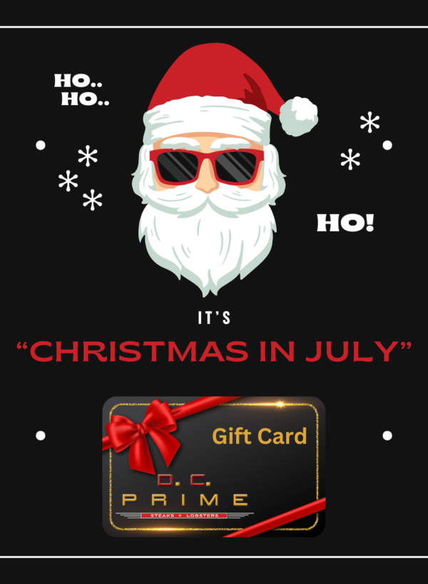 Christmas in July gift card promotion at DC Prime