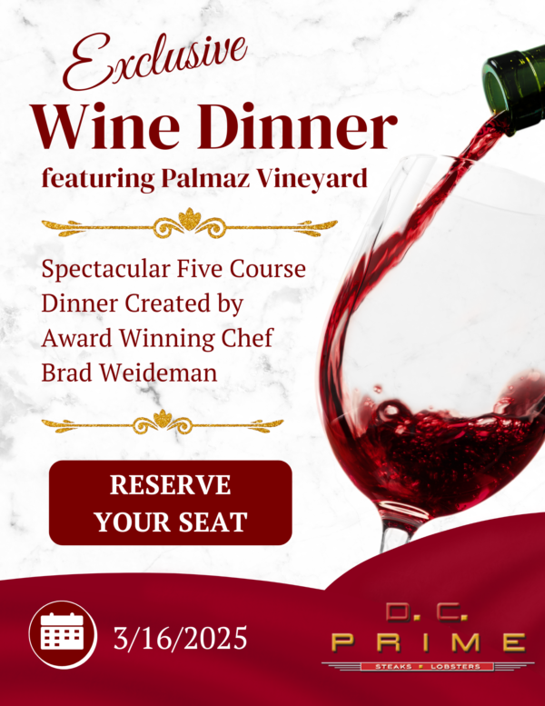 Palmaz Vineyard Wine Dinner hosted by DC Prime